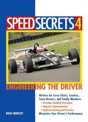 Speed Secrets 4: Engineering The Driver - Kindle Edition